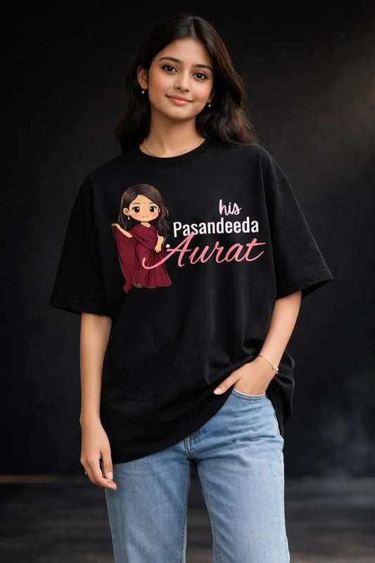 Pasandeeda Aurat oversized black Couple T-Shirt